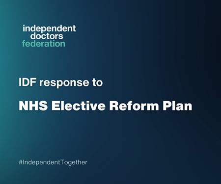 IDF Response to NHS Elective Reform Plan